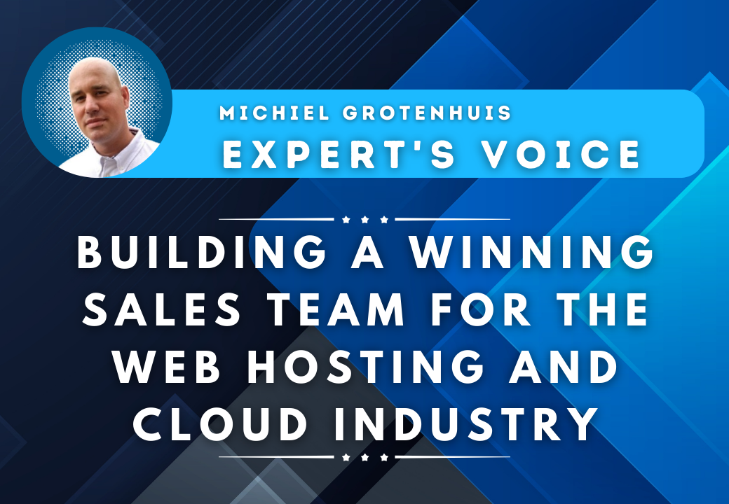  building a world-class sales team in the web hosting and cloud industry